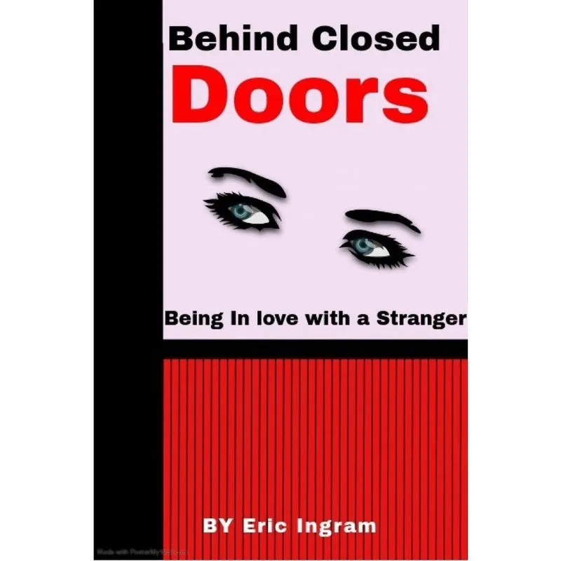 Behind Closed Doors