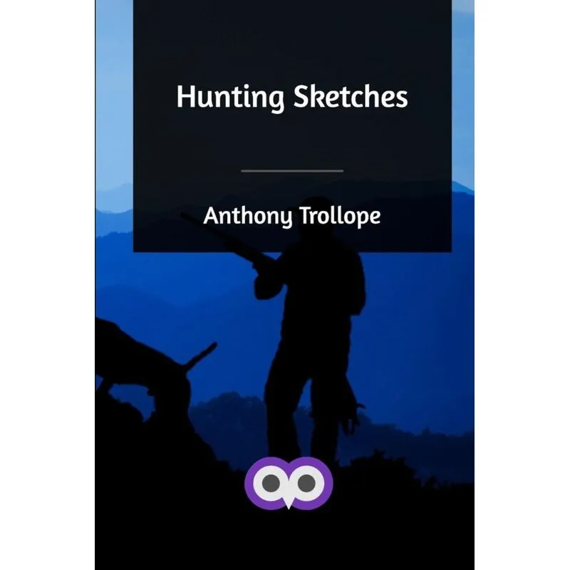 Hunting Sketches