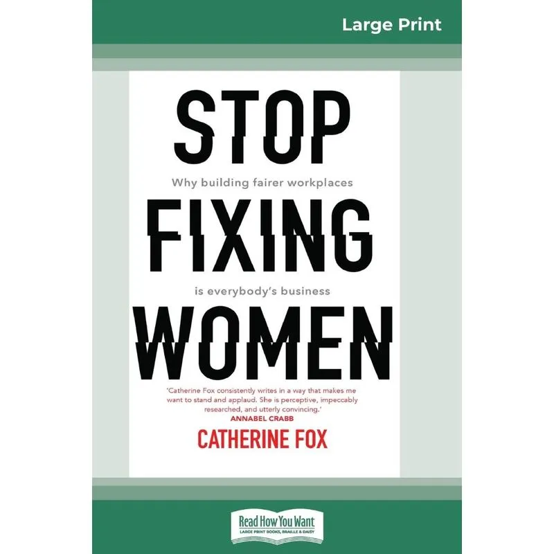 Stop Fixing Women