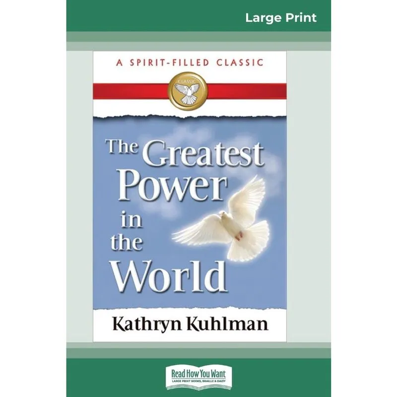 The Greatest Power in the World (16pt Large Print Edition)