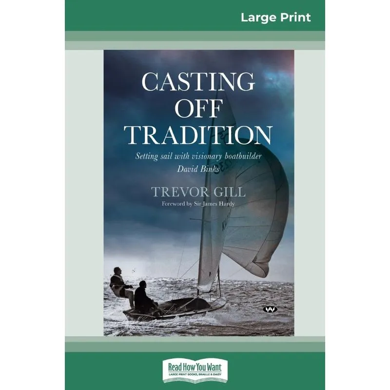 Casting Off Tradition