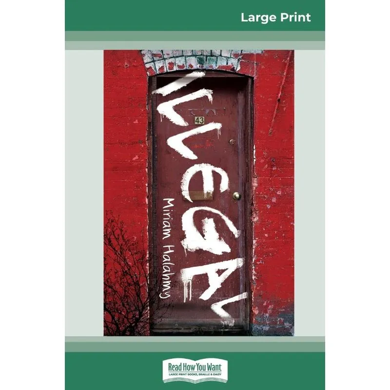 Illegal (16pt Large Print Edition)