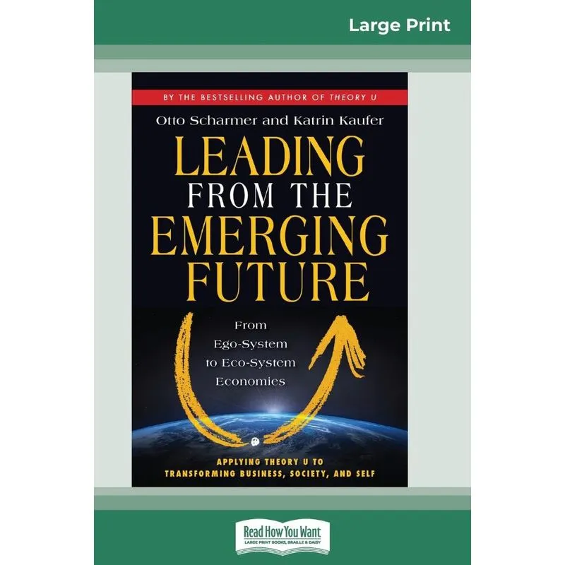 Leading from the Emerging Future