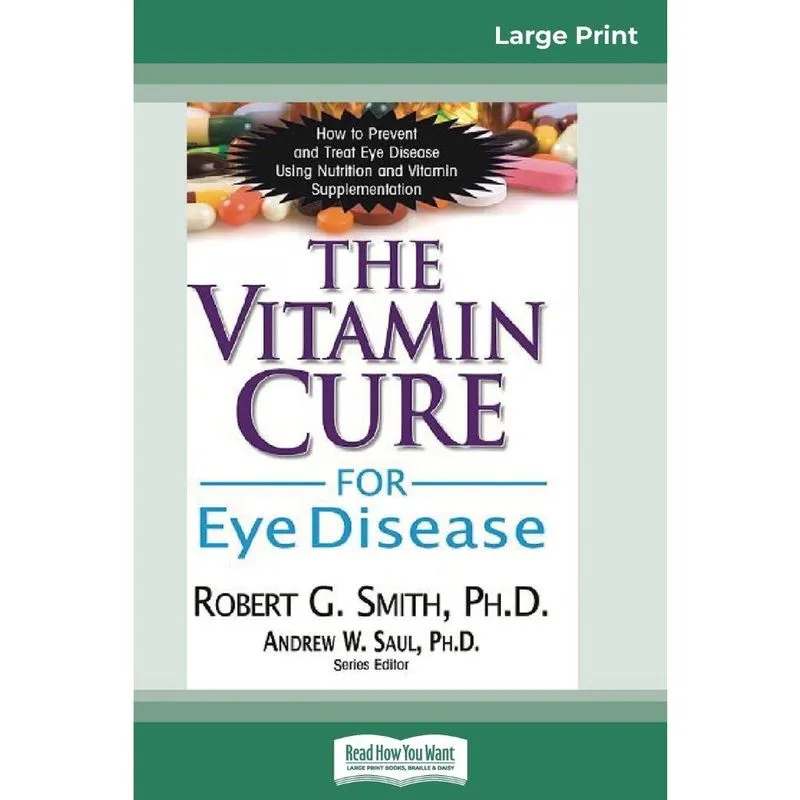 The Vitamin Cure for Eye Disease