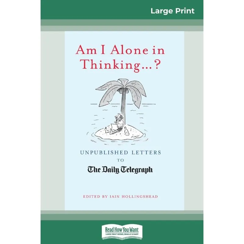 Am I Alone in Thinking...?