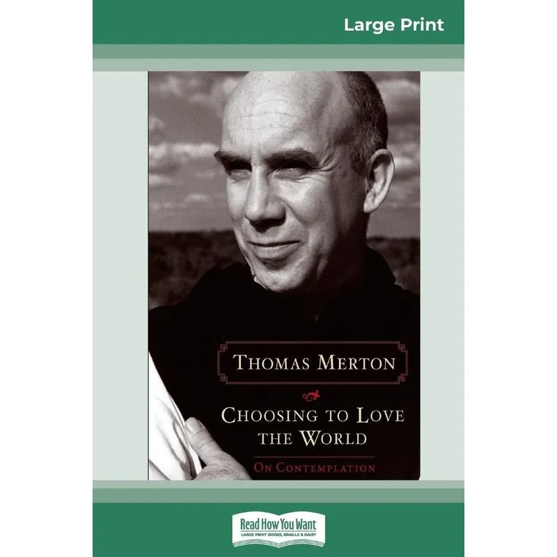 Choosing to Love the World