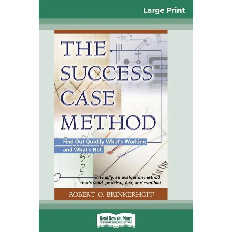 The Success Case Method (16pt Large Print Edition)