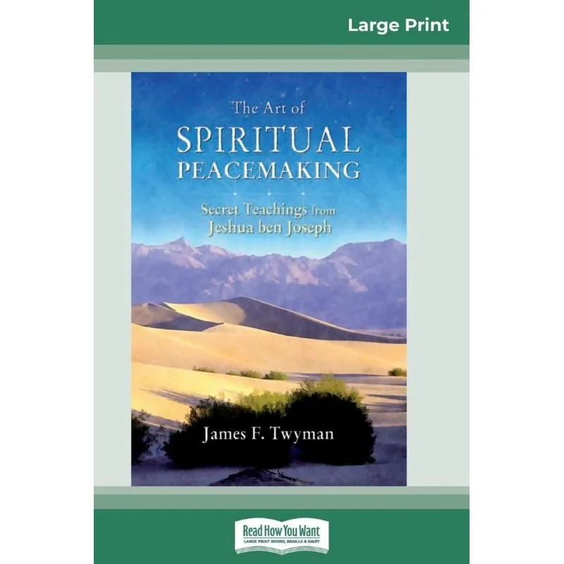 The Art of Spiritual Peacemaking