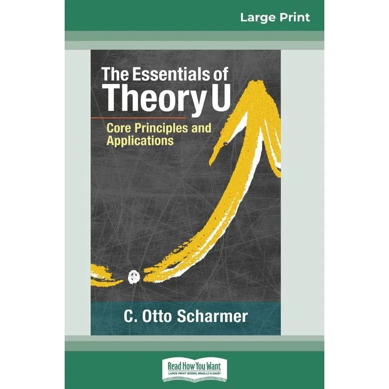 The Essentials of Theory U