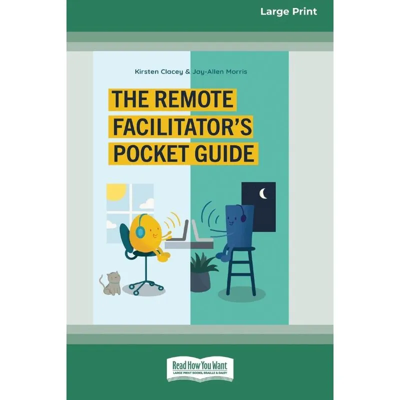 The Remote Facilitators Pocket Guide (16pt Large Print Edi