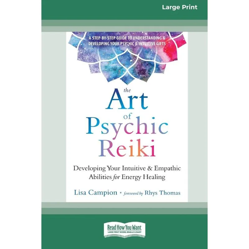 The Art of Psychic Reiki