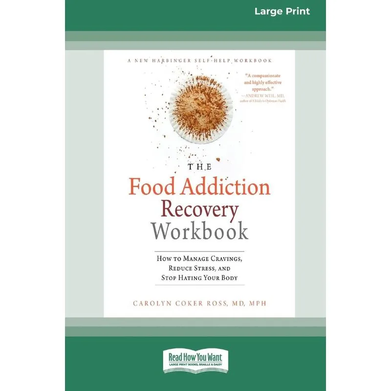 Food Addiction Recovery Workbook