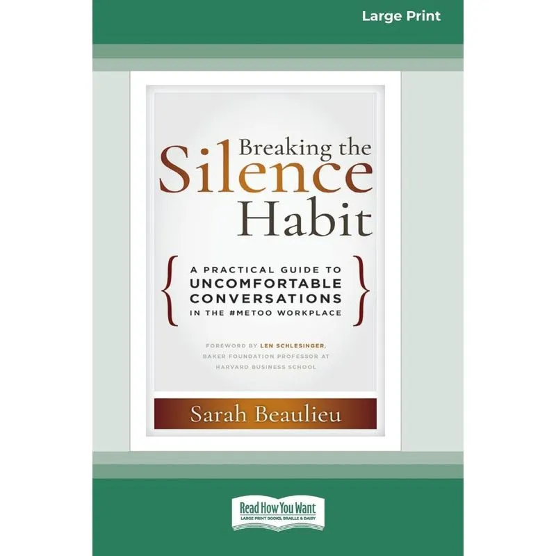 Breaking the Silence Habit