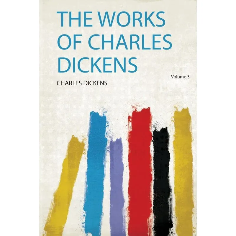 The Works of Charles Dickens