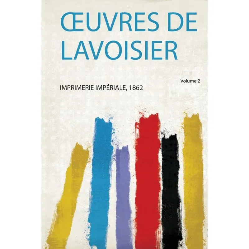 Œuvres De Lavoisier