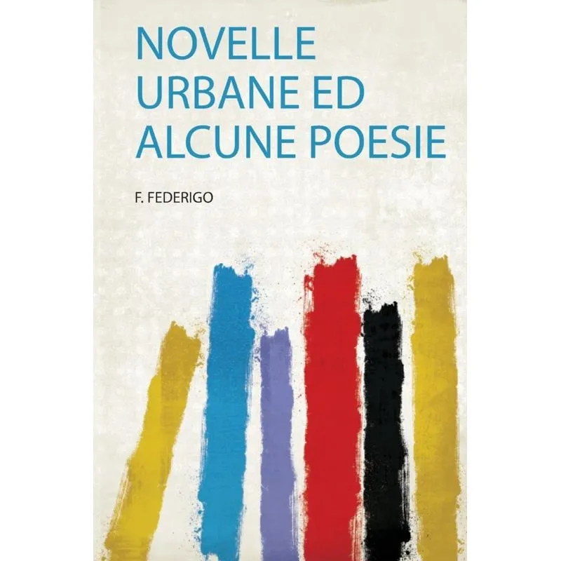Novelle Urbane Ed Alcune Poesie