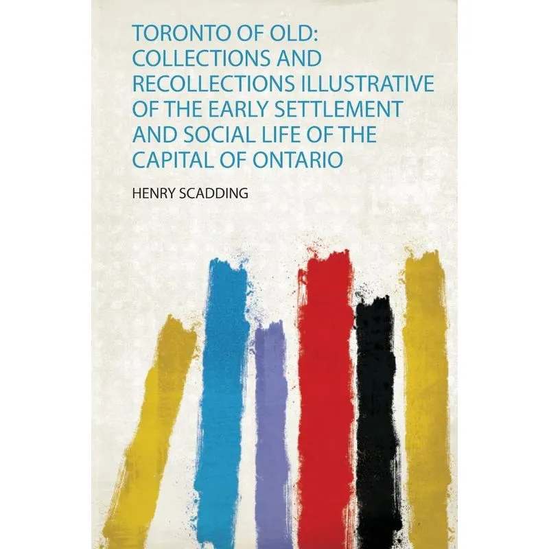 Toronto of Old