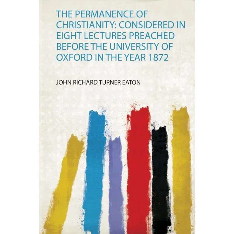The Permanence of Christianity