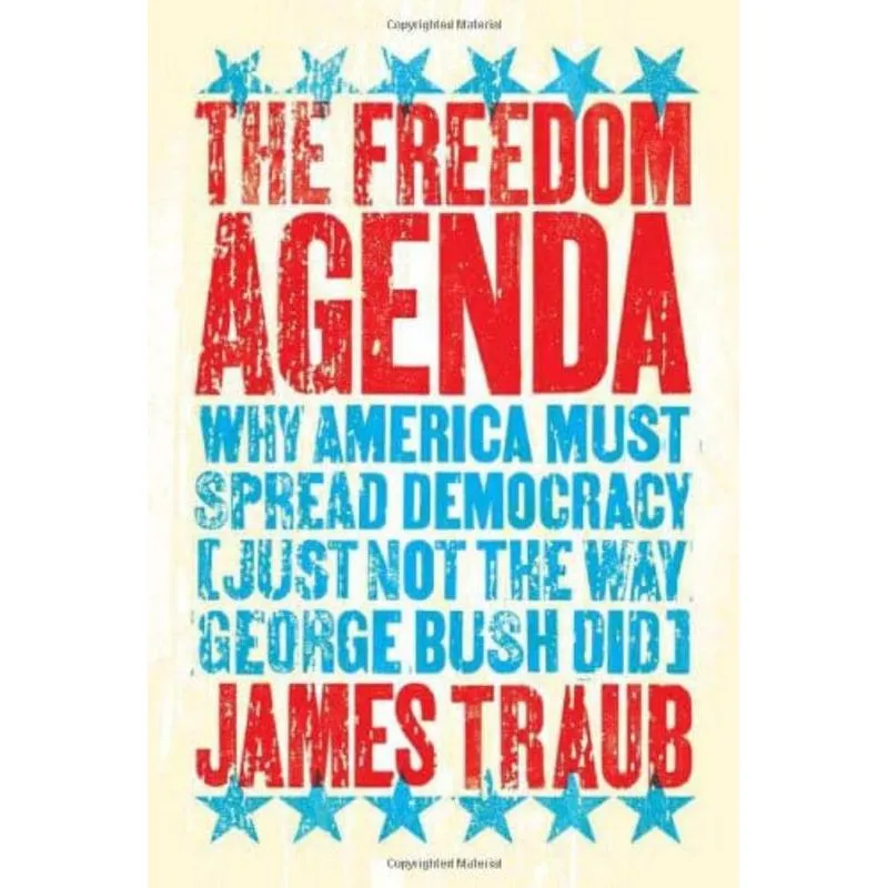 FREEDOM AGENDA, THE