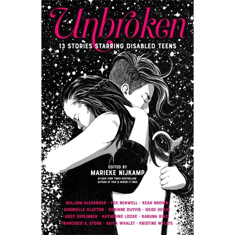 UNBROKEN - 13 STORIES STARRING DISABLED TEENS