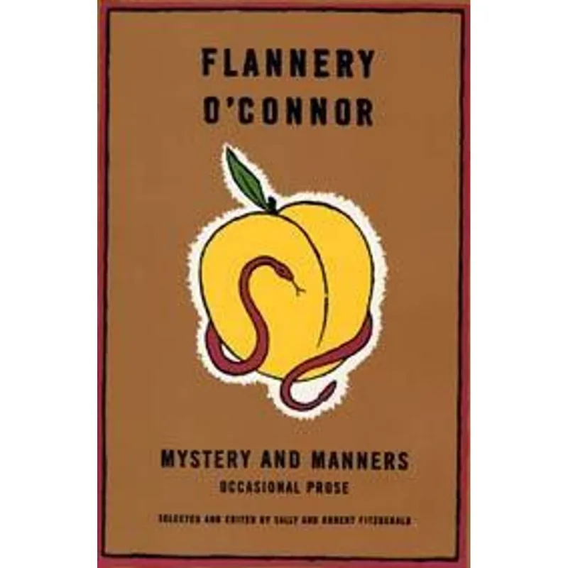 Mystery and Manners - Occasional Prose