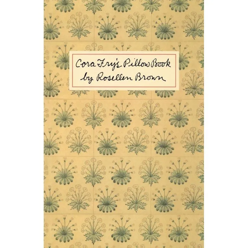 Cora Frys Pillow Book