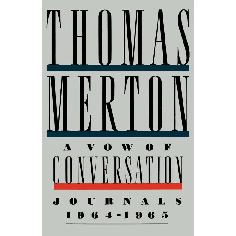 A Vow of Conversation