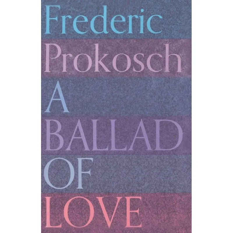 A Ballad of Love