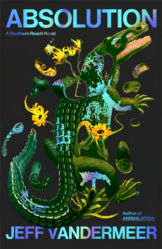 Southern Reach #4: Absolution