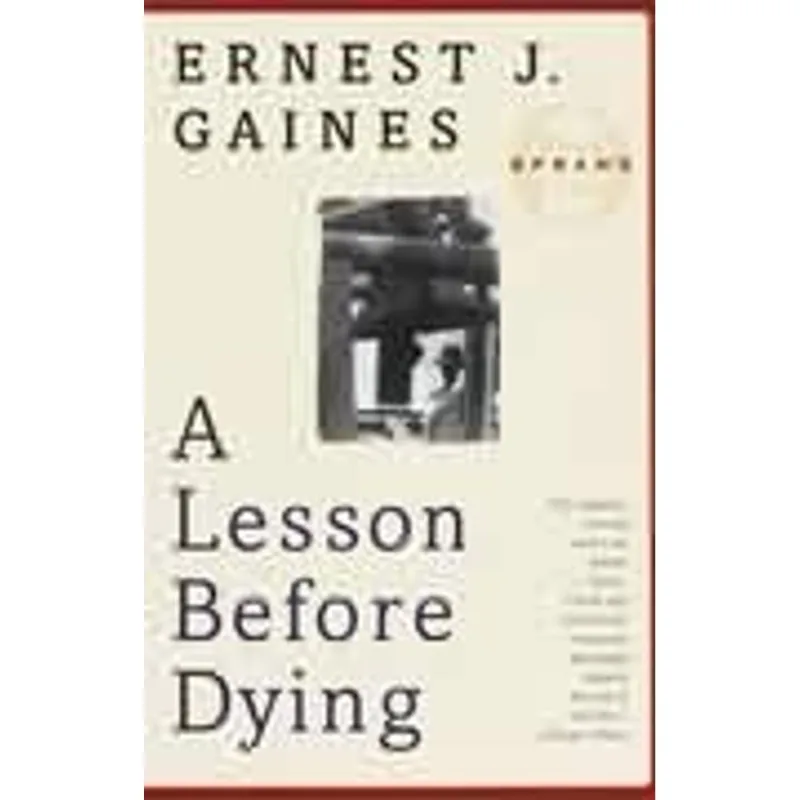 Lesson Before Dying, a A Lesson Before Dying