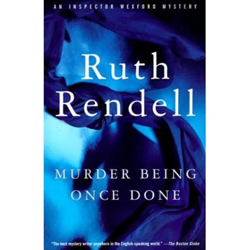 MURDER BEING ONCE DONE