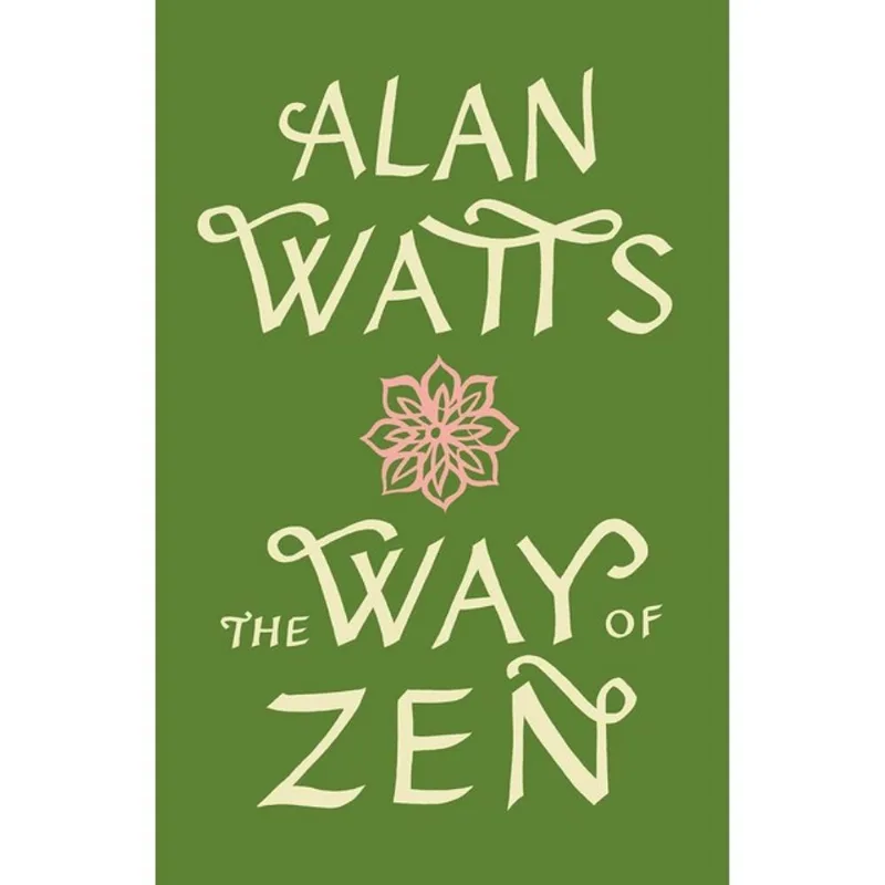 WAY OF ZEN, THE