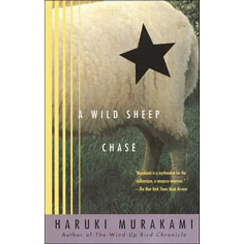 WILD SHEEP CHASE, A - A NOVEL