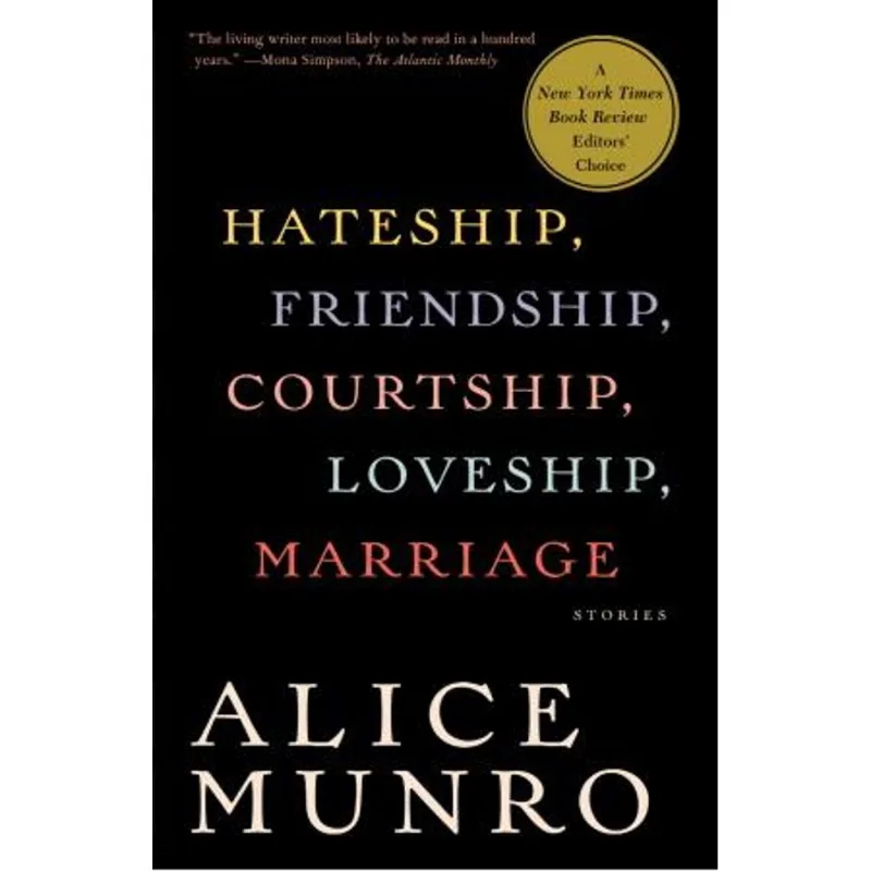 Hateship, Friendship, Courtship, Loveship, Marriage - Stories