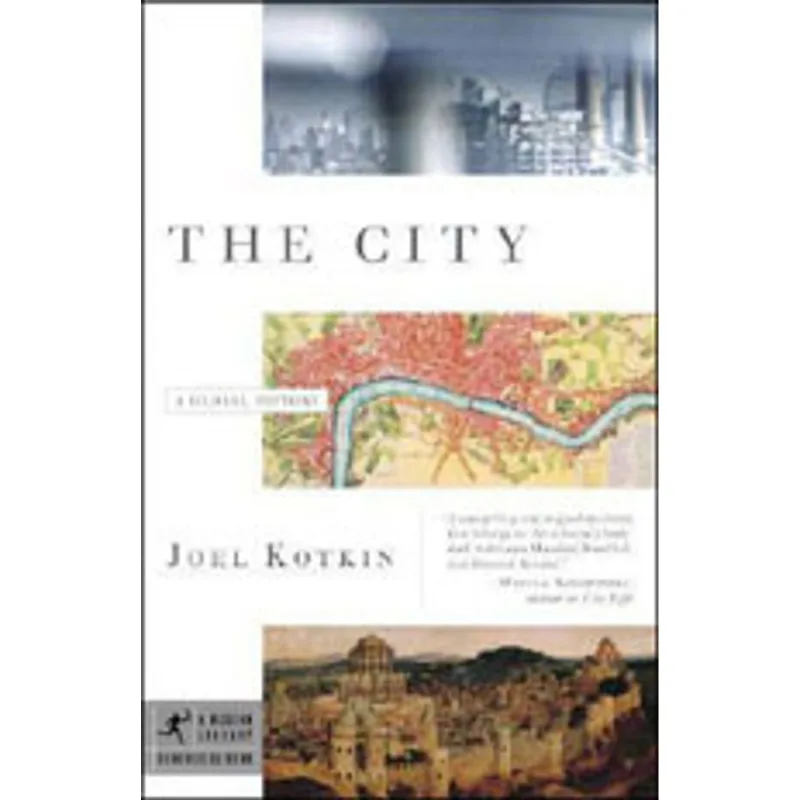 CITY, THE - A GLOBAL HISTORY