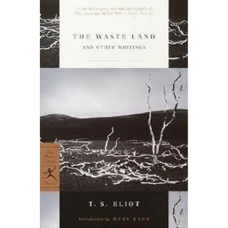 Waste Land, The - and Other Writings