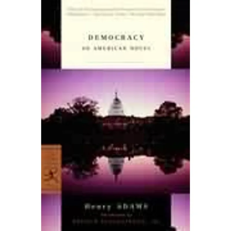 Democracy - An American Novel