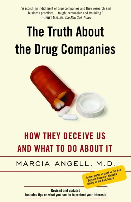 The Truth About the Drug Companies STANDARD