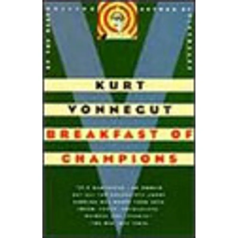 BREAKFAST OF CHAMPIONS - A NOVEL