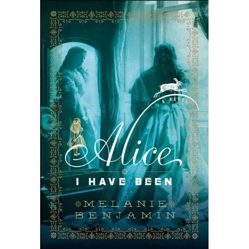Alice I Have Been