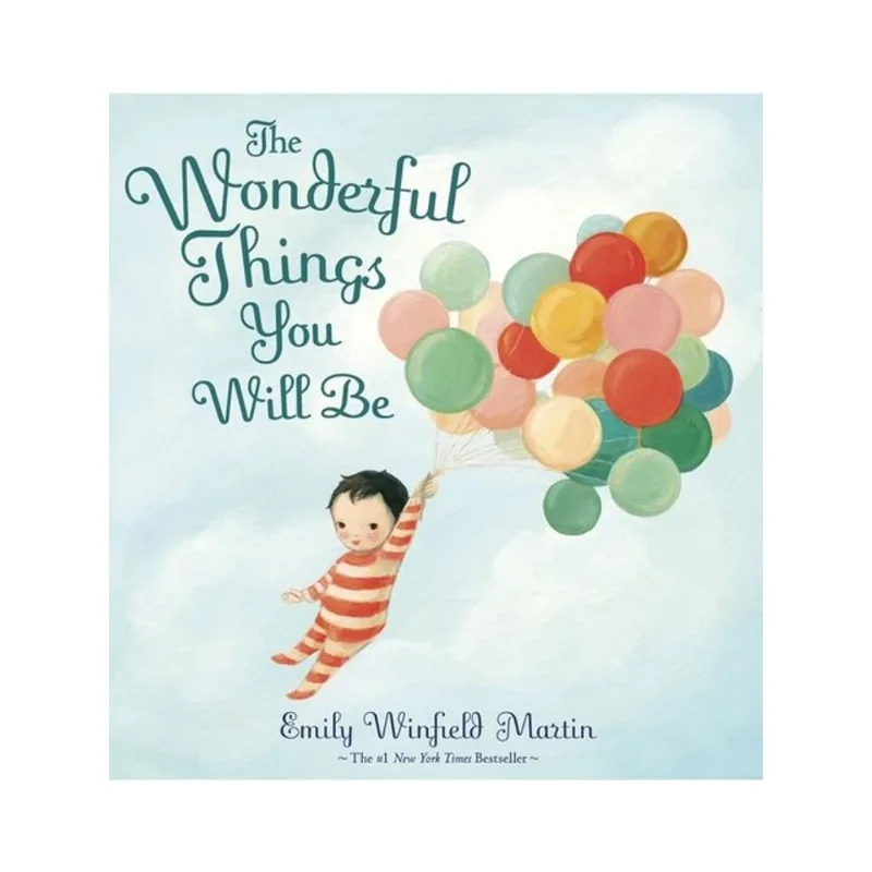 THE WONDERFUL THINGS YOU WILL BE