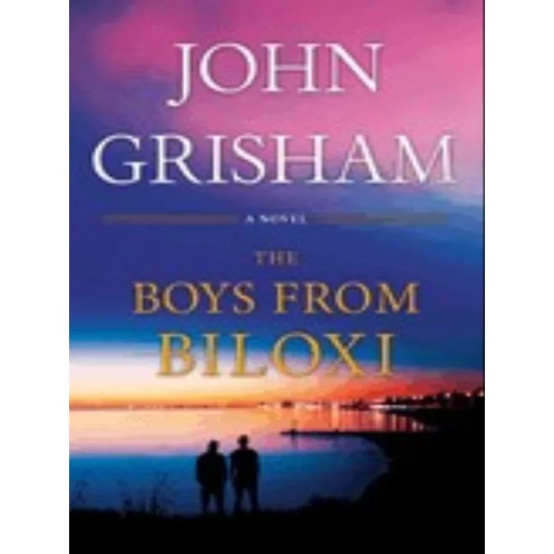 THE BOYS FROM BILOXI - A LEGAL THRILLER