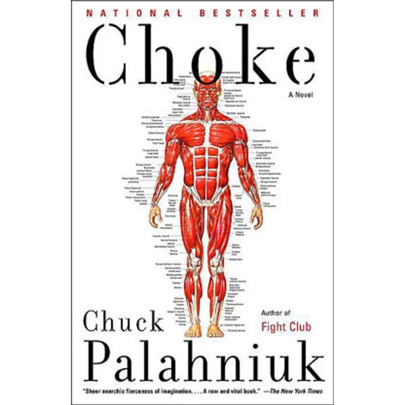 CHOKE - A NOVEL