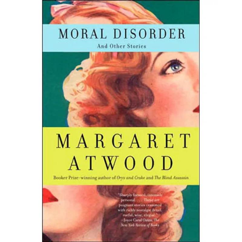 MORAL DISORDER AND OTHER STORIES