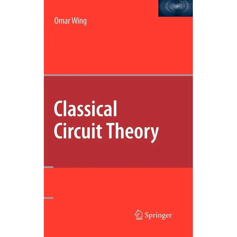 Classical Circuit Theory