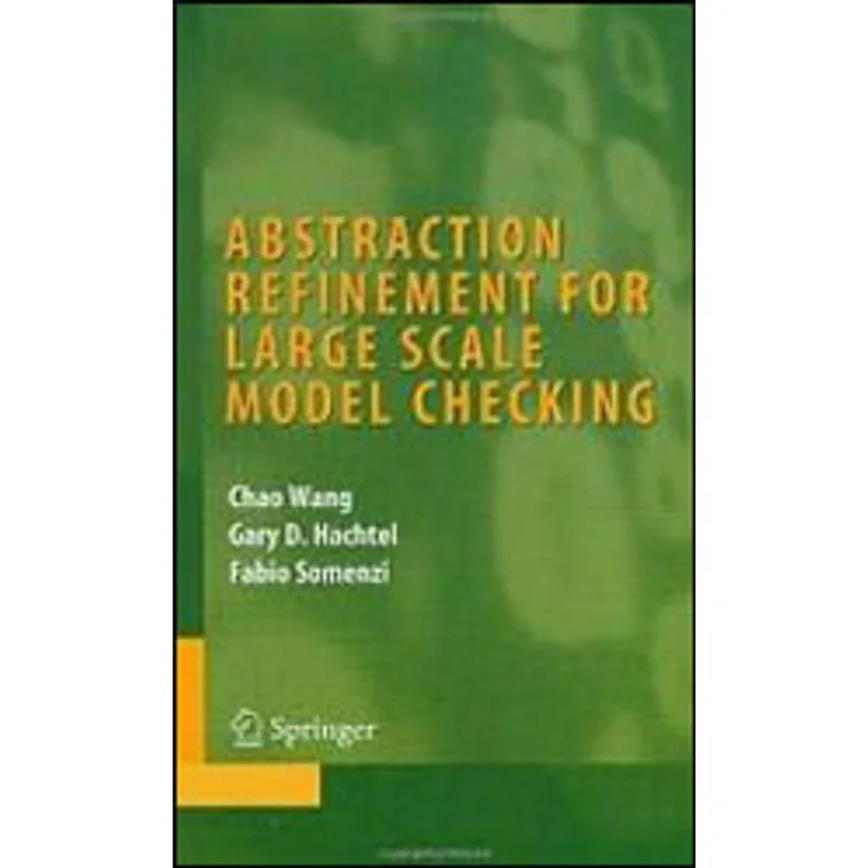 ABSTRACTION REFINEMENT FOR LARGE SCALE MODEL CHECKING