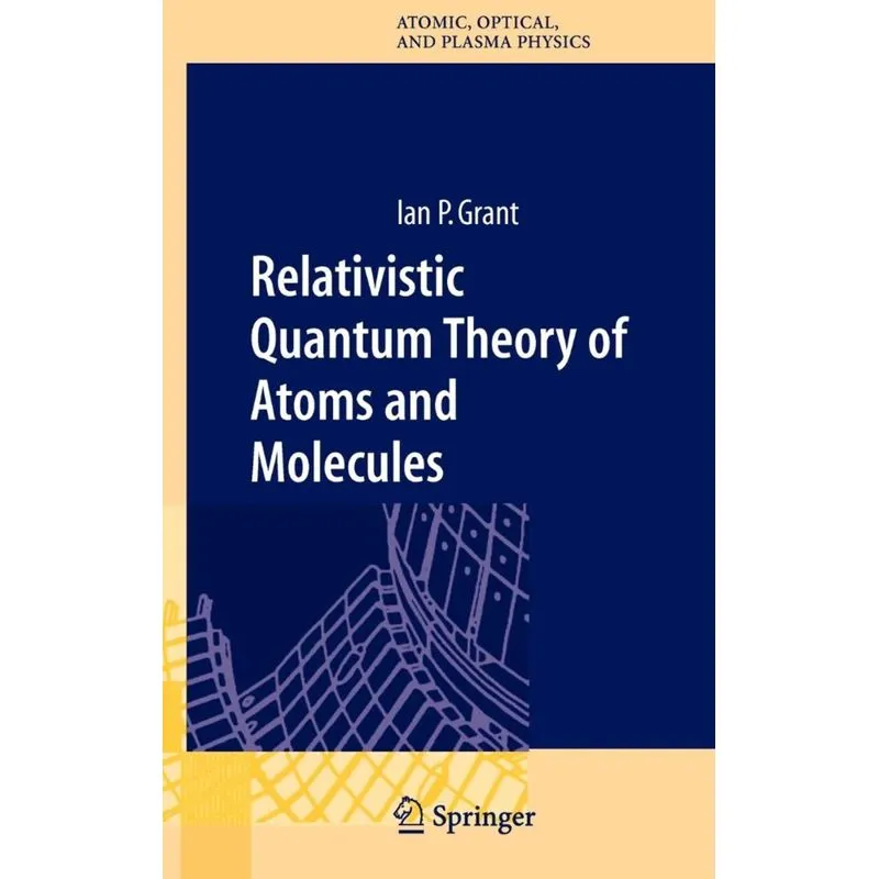 Relativistic Quantum Theory of Atoms and Molecules