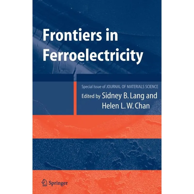 Frontiers of Ferroelectricity