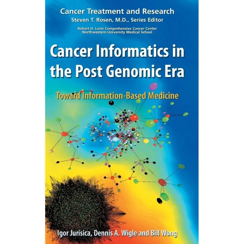 Cancer Informatics in the Post Genomic Era
