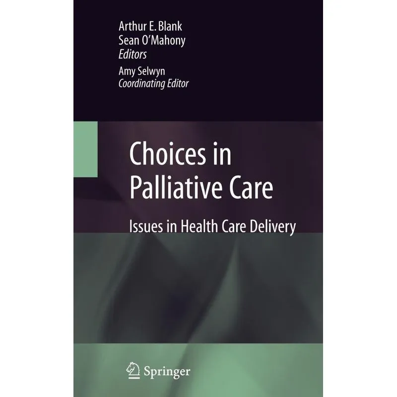 Choices in Palliative Care